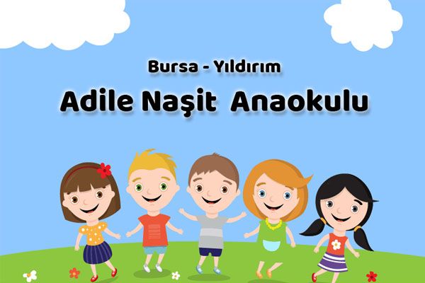 Yldrm Adile Nait Anaokulu